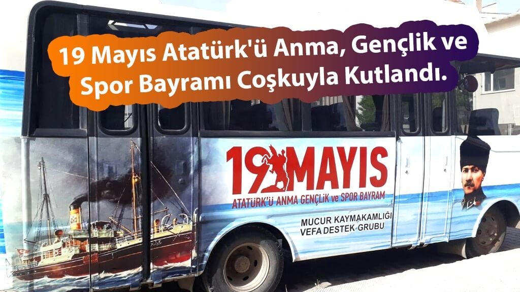 19 Mayıs Kutlandı