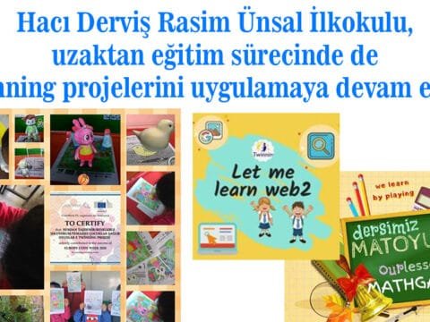 eTwinning Projeleri Uygulanmaya Devam Ediyor…
