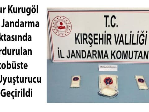 Kurugöl Köyü Mevkiinde 1 Kg Uyuşturucu!..