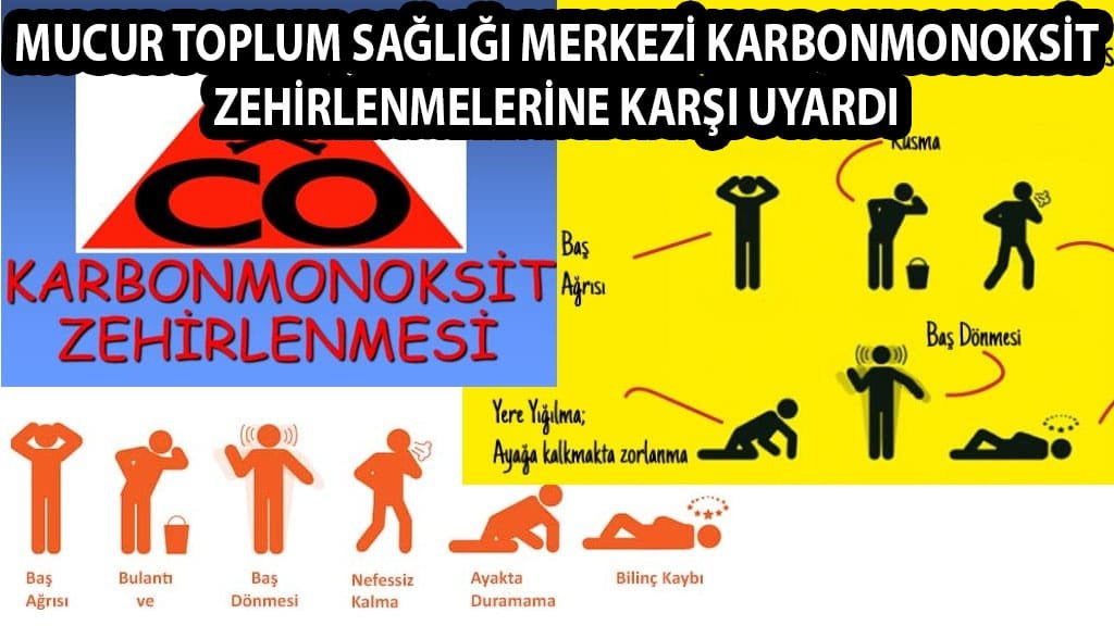 MUCUR TOPLUM SAĞLIĞI MERKEZİ KARBONMONOKSİT ZEHİRLENMELERİNE KARŞI UYARDI