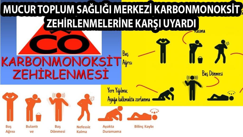 MUCUR TOPLUM SAĞLIĞI MERKEZİ KARBONMONOKSİT ZEHİRLENMELERİNE KARŞI UYARDI