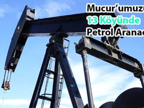 Mucur’umuzun Köylerinde Petrol Aranacak.