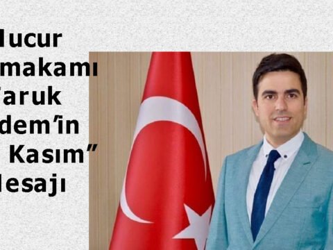Kaymakam Erdem’in “10 Kasım” Mesajı