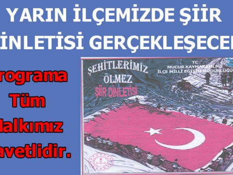Yarın İlçemizde Şiir Dinletisi Gerçekleşecek