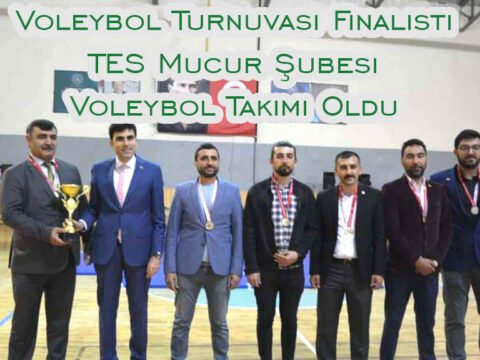 Voleybol Turnuvası Finalisti TES Mucur Şubesi Voleybol Takımı Oldu
