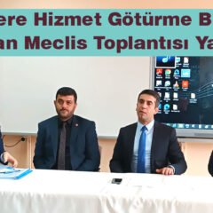 Köylere Hizmet Götürme Birliği Olağan Meclis Toplantısı Yapıldı