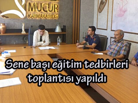 Sene Başı Eğitim Tedbirleri Toplantısı Yapıldı