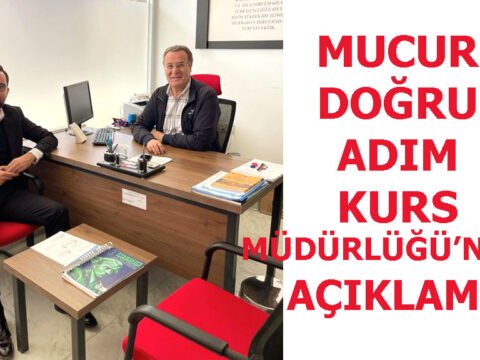 MUCUR DOĞRU ADIM KURS MÜDÜRLÜĞÜ’NDEN AÇIKLAMA