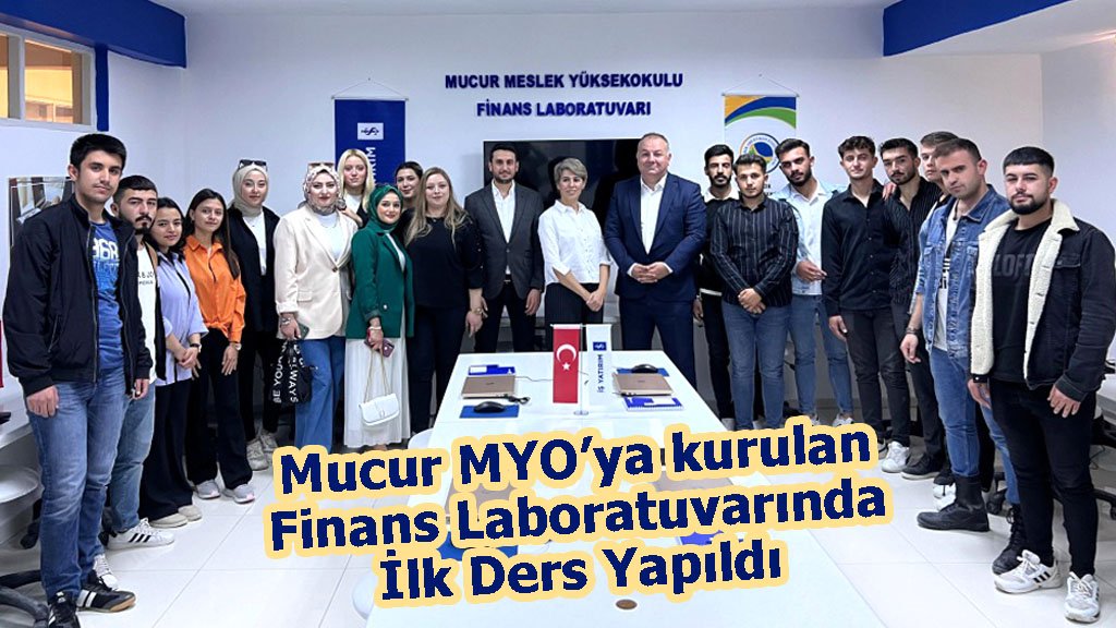 Mucur MYO’ya kurulan Finans Laboratuvarında İlk Ders Yapıldı