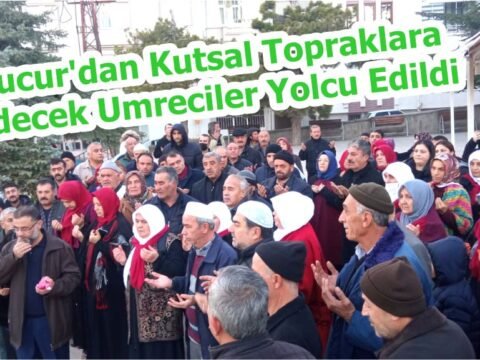 Mucur’dan Kutsal Topraklara Gidecek Umreciler Yolcu Edildi