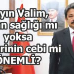 Sayın Valimizin Dikkatine! İlçemiz’de Sağlık Skandalı Yaşanıyor!..