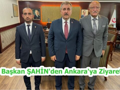 Başkan ŞAHİN’den Ankara’ya Ziyaret