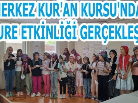 MERKEZ KUR’AN KURSU’NDA AŞURE ETKİNLİĞİ GERÇEKLEŞTİ